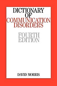 Dictionary of Communication Disorders (Paperback, 4)