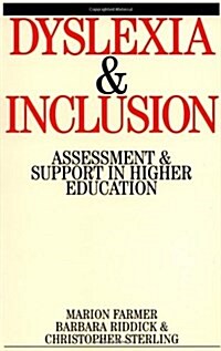 Dyslexia and Inclusion: Assessment and Support in Higher Education (Paperback)