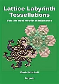 Lattice Labyrinth Tessellations (Paperback)