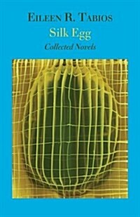 Silk Egg: Collected Novels (Paperback)
