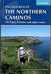 The Northern Caminos : The Caminos Norte, Primitivo and Ingles (Paperback, 2 Revised edition)