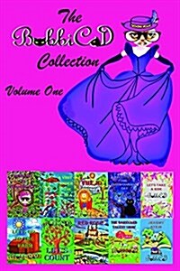 The Bobbicat Collection - Volume One (Hardcover)