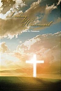 Looking Heavenward (Paperback)