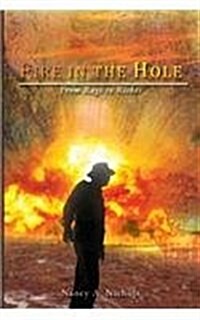 Fire in the Hole (Paperback)