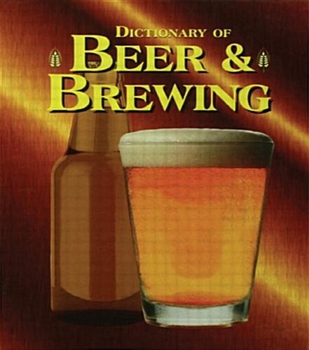 Dictionary of Beer and Brewing (Hardcover, 2)