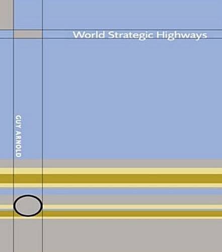 World Strategic Highways (Hardcover, Revised)