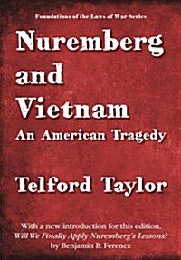 Nuremberg and Vietnam (Hardcover, Lawbook Exchang)