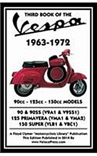 Third Book of the Vespa 1963-1972 - 90cc - 125cc - 150cc Models (Paperback)
