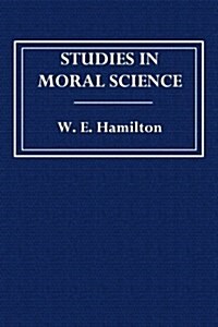 Studies in Moral Science (Paperback)