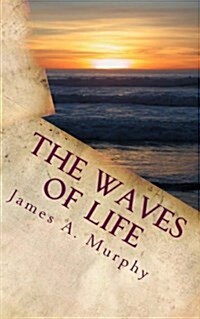 The Waves of Life: Quotes and Daily Meditations (Paperback)