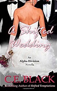 A Shifted Wedding: Alpha Division, Book 2.5 (Paperback)