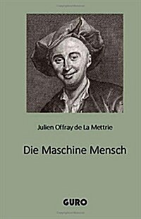 Die Maschine Mensch (Paperback)