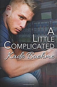 A Little Complicated (Paperback)