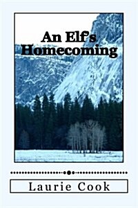 An Elfs Homecoming (Paperback)