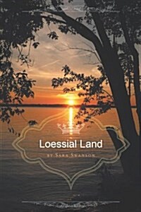 Loessial Land (Paperback)