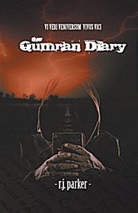 The Qumran Diary - VI Veri Veniversum Vivus Vici (Paperback)