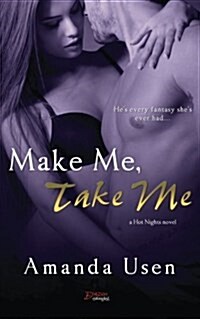 Make Me, Take Me (Paperback)