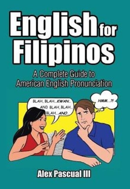 English for Filipinos: A Complete Guide to American English Pronunciation (Hardcover)