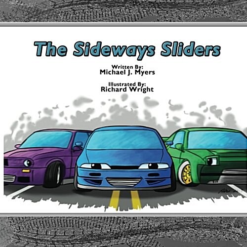 The Sideways Sliders (Paperback)