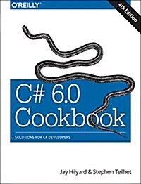 C# 6.0 Cookbook: Solutions for C# Developers (Paperback, 4)