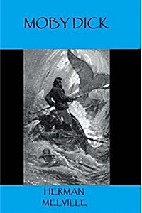 Moby Dick: Or the Whale (Paperback)
