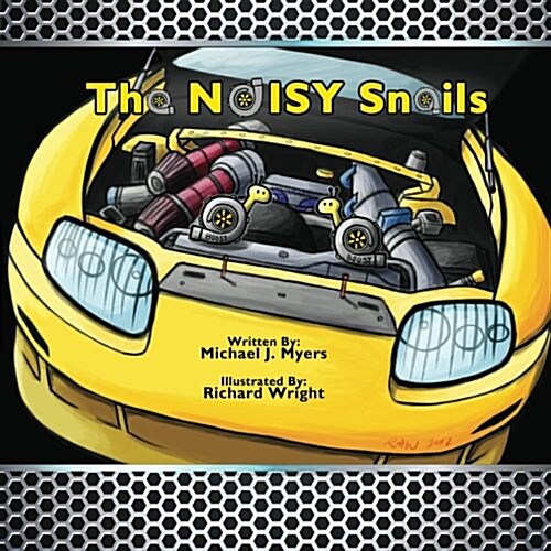 The Noisy Snails (Paperback)