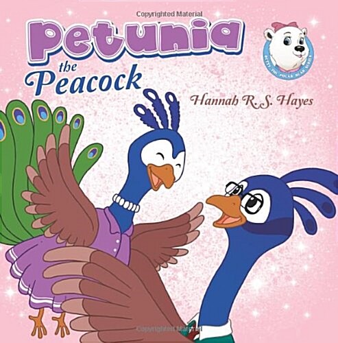 Petunia the Peacock (Paperback)