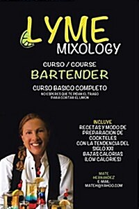 Lyme Mixology Curso (Paperback)