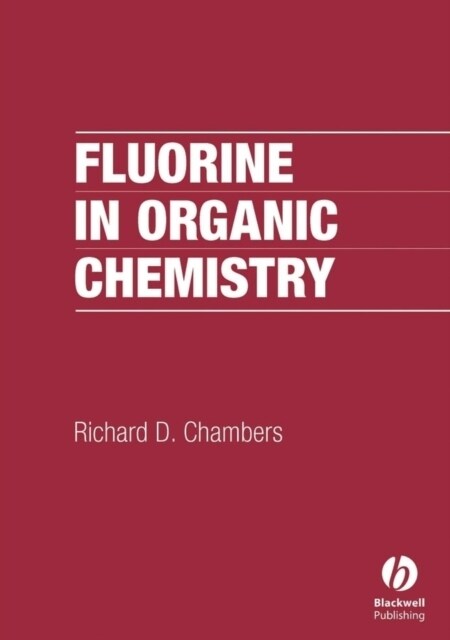 Fluorine in Organic Chemistry (Hardcover, 2)