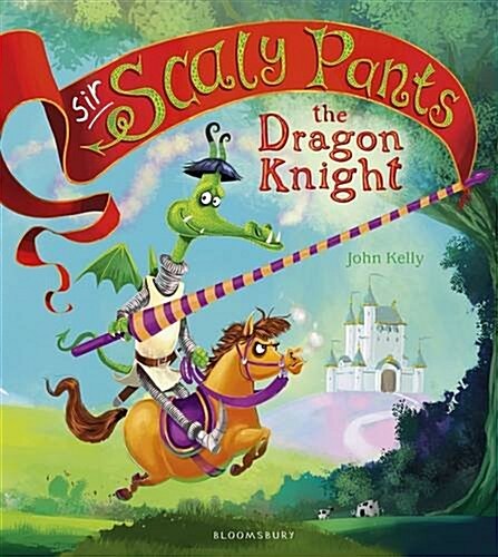 Sir Scaly Pants the Dragon Knight (Hardcover)