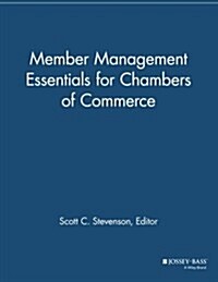 Member Management Essentials for Chambers of Commerce (Paperback)
