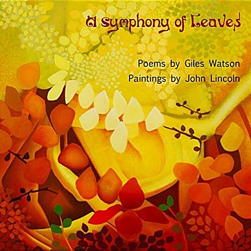 A Symphony of Leaves (Paperback)