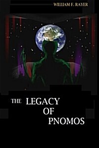 The Legacy of Pnomos (Paperback)