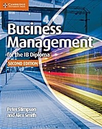 Business Management for the IB Diploma Coursebook (Paperback, 2 Revised edition)