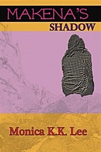 Makenas Shadow (Paperback)