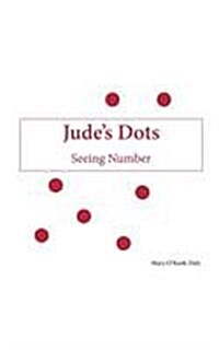 Judes Dots: Seeing Number (Paperback)