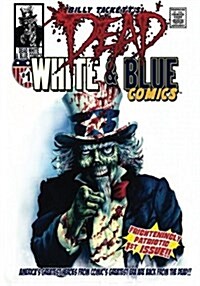 Dead White & Blue Comics #1 (Paperback)