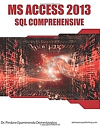 MS Access 2013 SQL Comprehensive (Paperback)