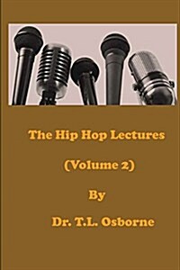 The Hip Hop Lectures (Volume 2) (Paperback)