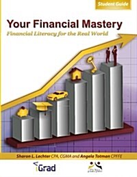 Your Financial Mastery: Financial Literacy for the Real World (Paperback)