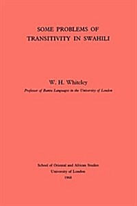 Some Problems of Transitivity in Swahili (Paperback)