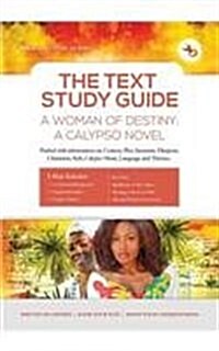 The Text Study Guide: For a Woman of Destiny: A Calypso Novel (Paperback)