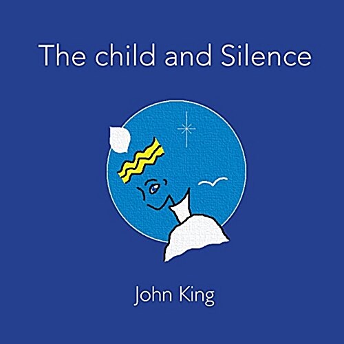 The Child and Silence (Paperback)