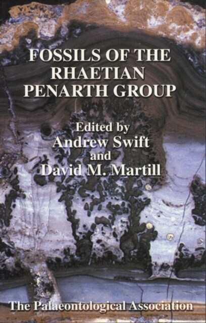 The Palaeontological Association Field Guide to Fossils, Fossils of the Rhaetian Penarth Group (Paperback, Number 9)