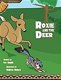 Roxie and the Deer (Hardcover)