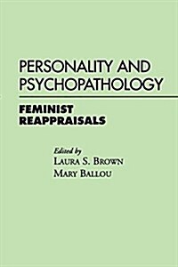 Personality and Psychopathology: Feminist Reappraisals (Paperback, Revised)