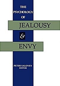 The Psychology of Jealousy and Envy (Hardcover)