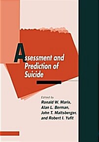 Assessment and Prediction of Suicide (Hardcover)