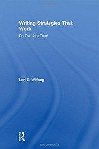 Writing strategies that work : do this, not that