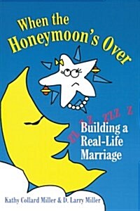 When the Honeymoons Over (Paperback)